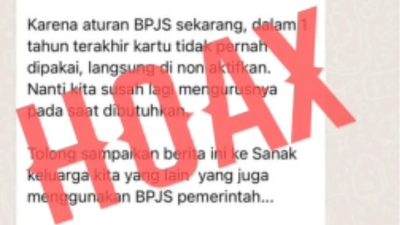 Viral Pesan Berantai Kartu BPJS Dinonaktifkan Bila Tidak Terpakai, Kepala BPJS : HOAX Itu